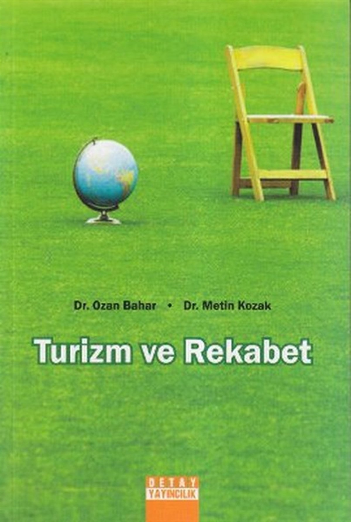 Metin KozakGezi Rehberi KitaplarıTurizm ve Rekabet
