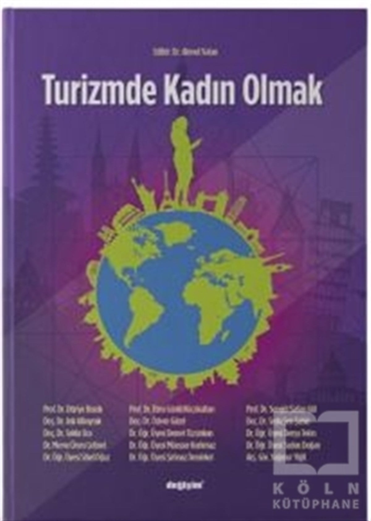 Ahmet VatanAkademikTurizmde Kadın Olmak