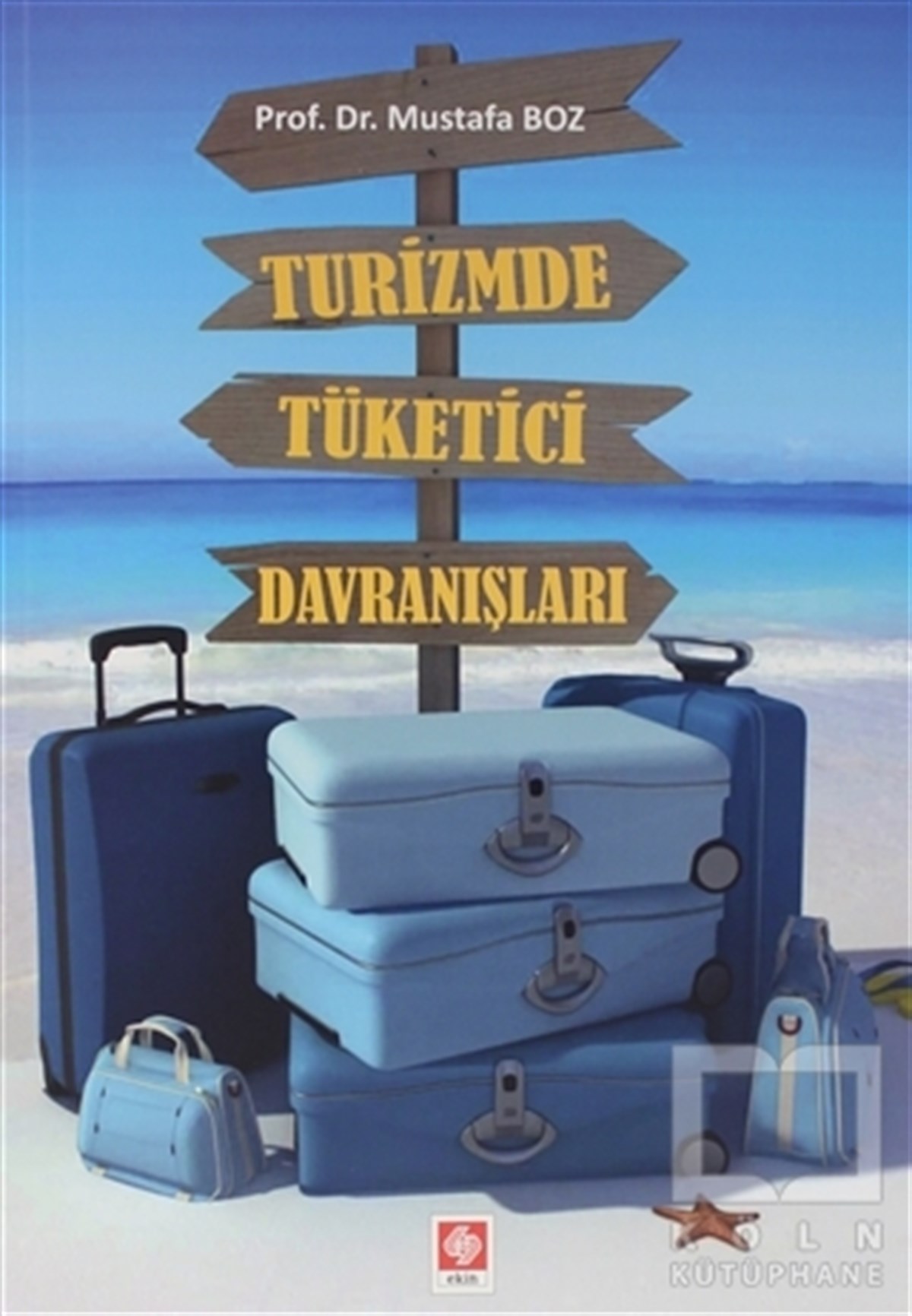 Mustafa BozTurizmTurizmde Tüketici Davranışları