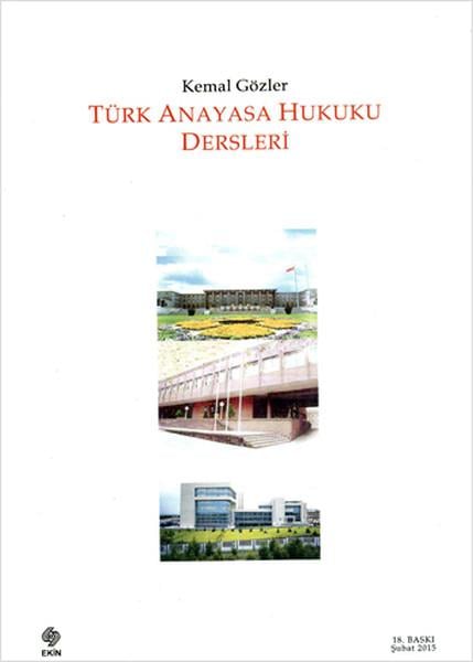 Kemal GözlerHukukTürk Anayasa Hukuku Dersleri