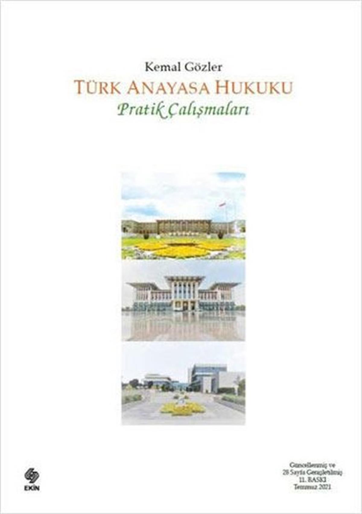 Kemal GözlerHukuk Üzerine KitaplarTürk Anayasa Hukuku Pratik Çalışmaları