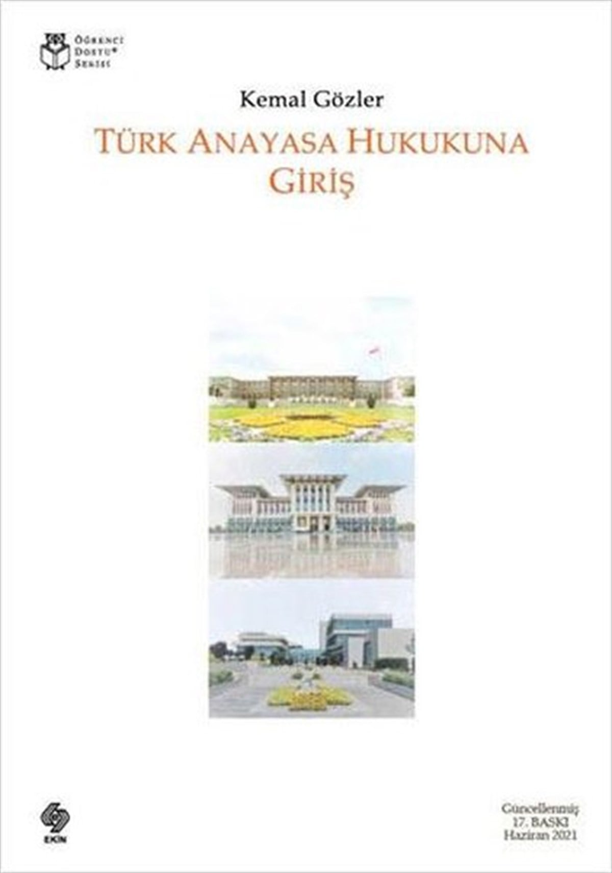 Kemal GözlerHukuk Üzerine KitaplarTürk Anayasa Hukukuna Giriş