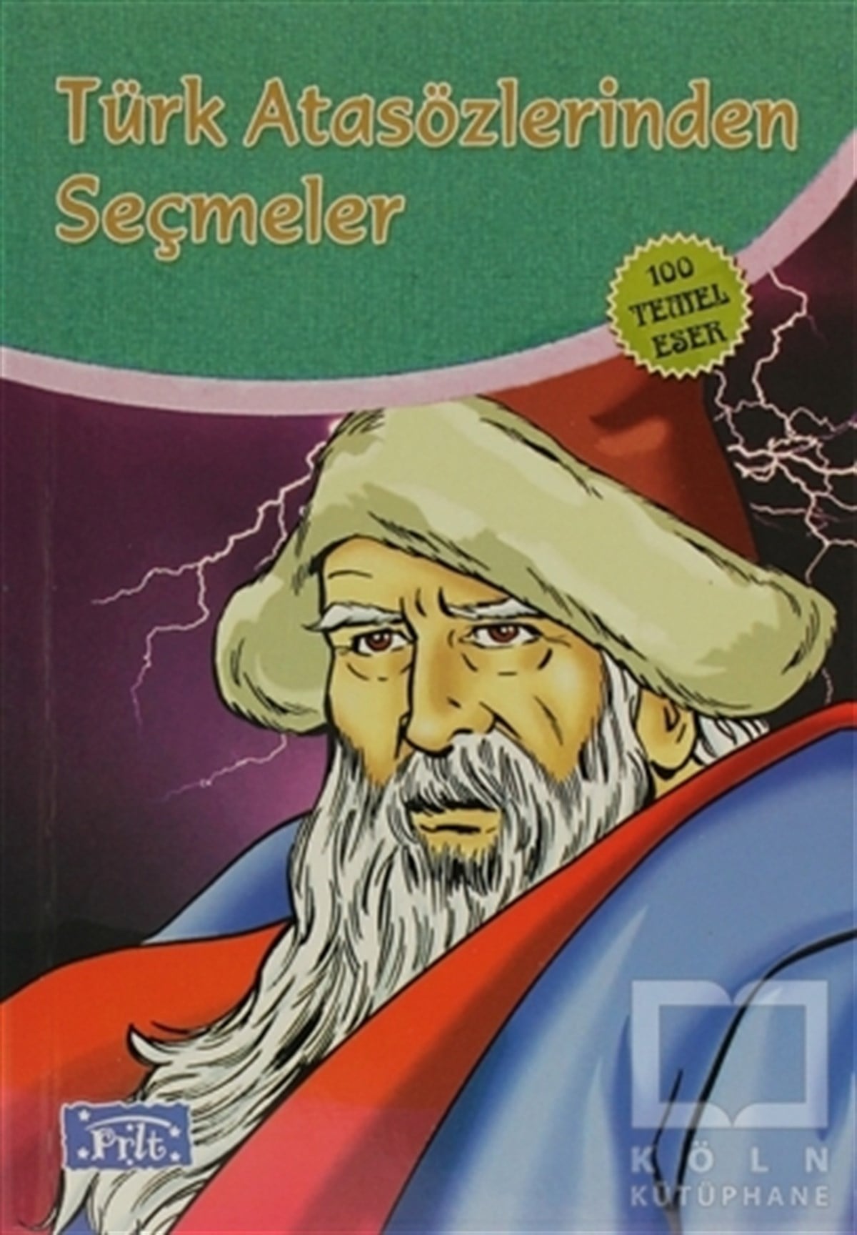 KolektifHikayelerTürk Atasözlerinden Seçmeler
