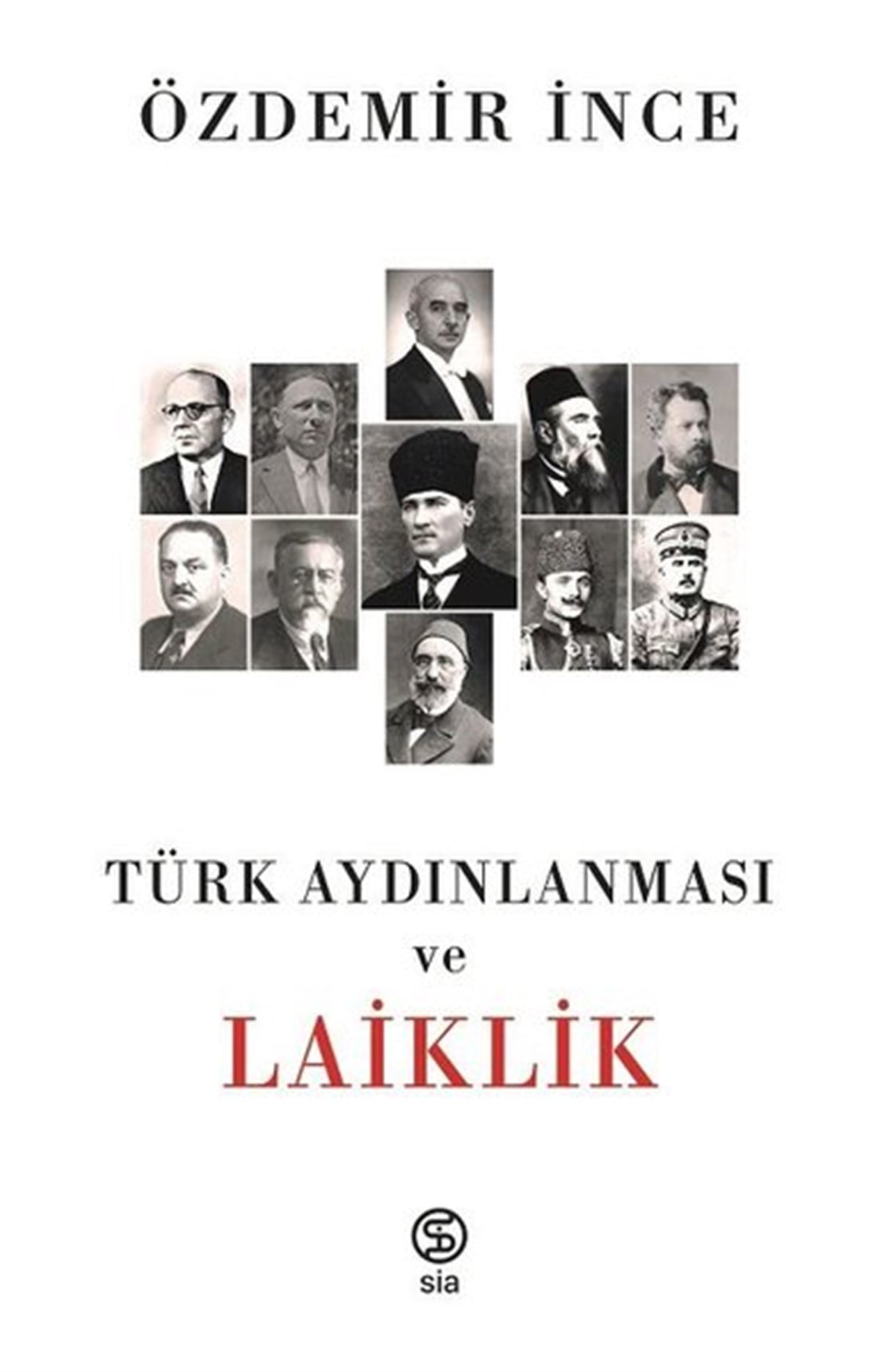 Özdemir İnceTürkiye Siyaseti ve Politikası KitaplarıTürk Aydınlanması ve Laiklik