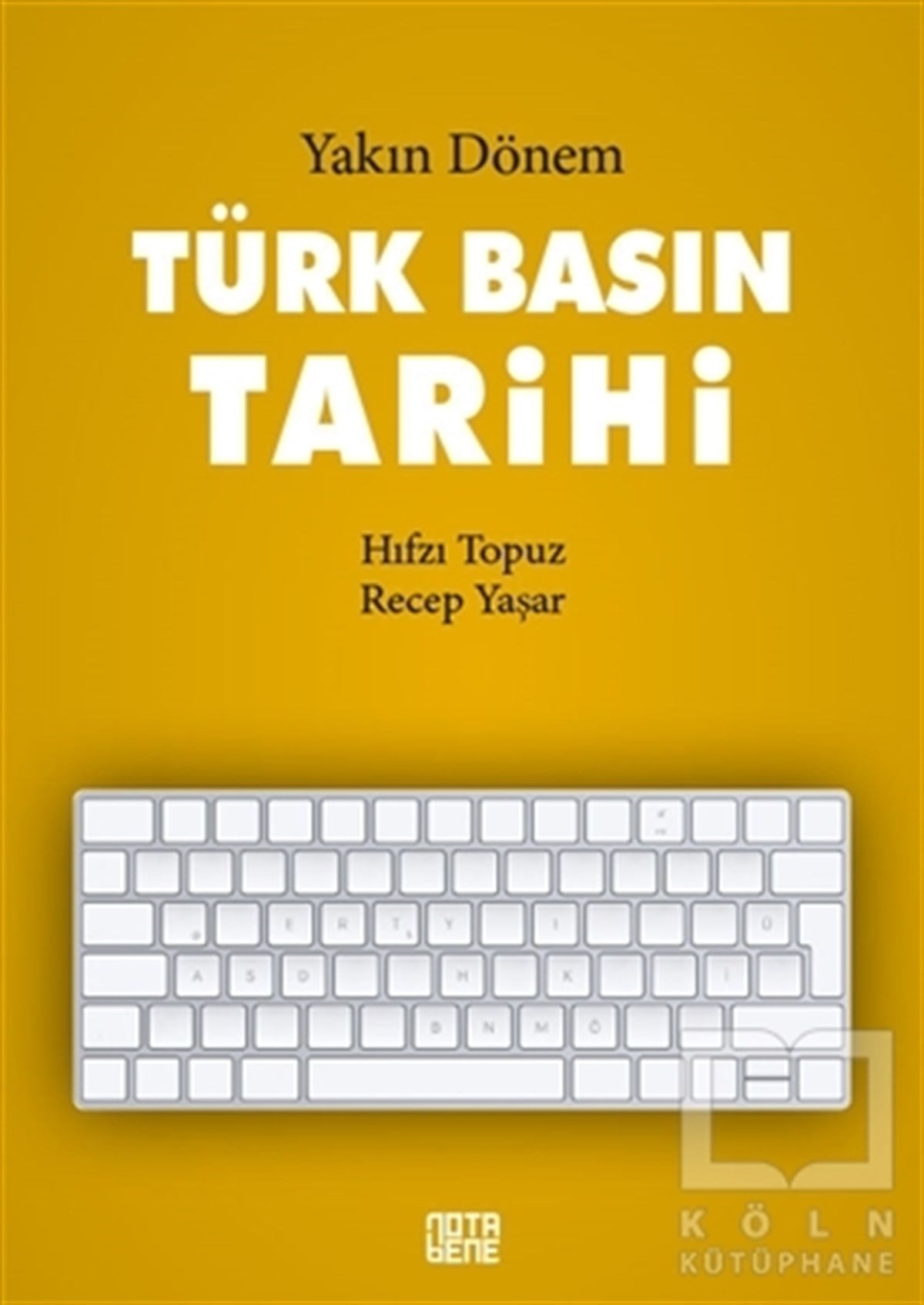 Hıfzı TopuzAraştırma & İnceleme ve Referans KitaplarıTürk Basın Tarihi