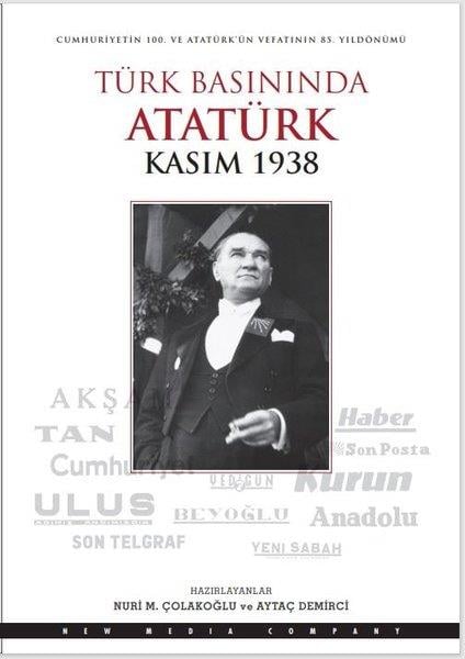 KolektifMustafa Kemal Atatürk KitaplarıTürk Basınında Atatürk Kasım 1938