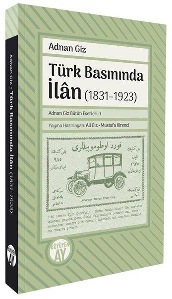 Adnan Gizİletişim KitaplarıTürk Basınında İlan (1831 - 1923)