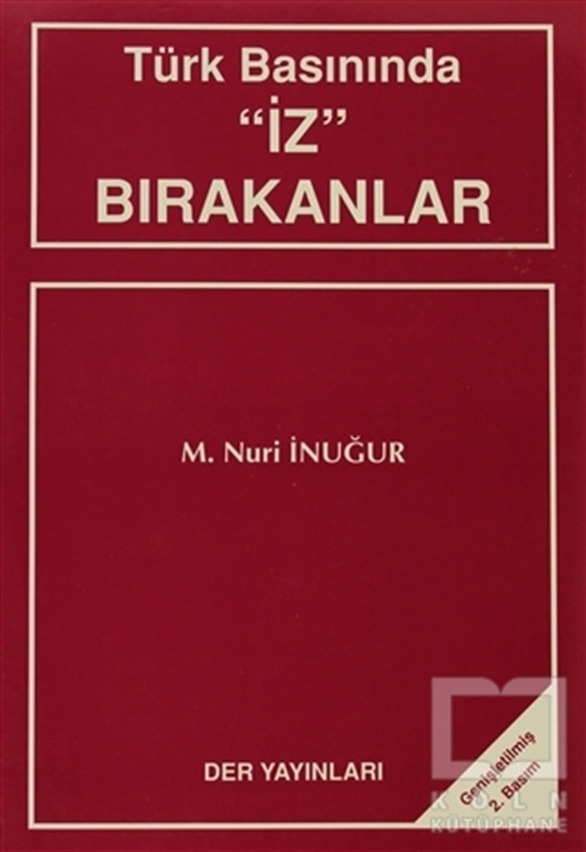 M. Nuri İnuğurİletişim - MedyaTürk Basınında 
