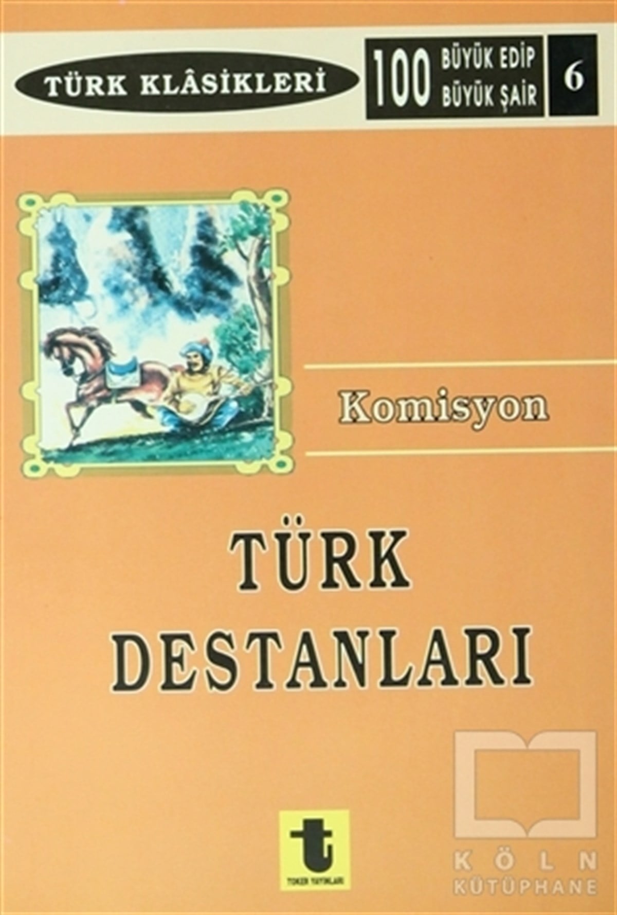 KolektifDivan Edebiyatı - Halk EdebiyatıTürk Destanları