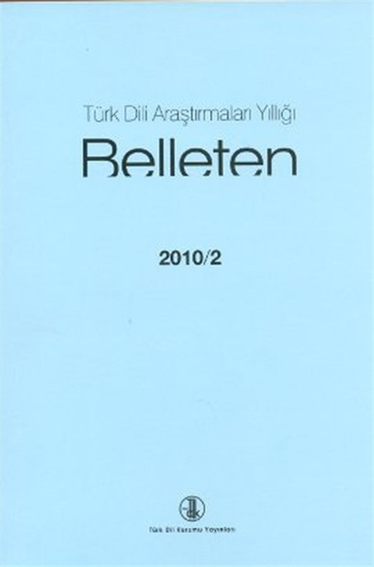 Adem TerziTürkçe Dil Bilim KitaplarıTürk Dili Araştırmaları Yıllığı - Belleten 2010 / 2