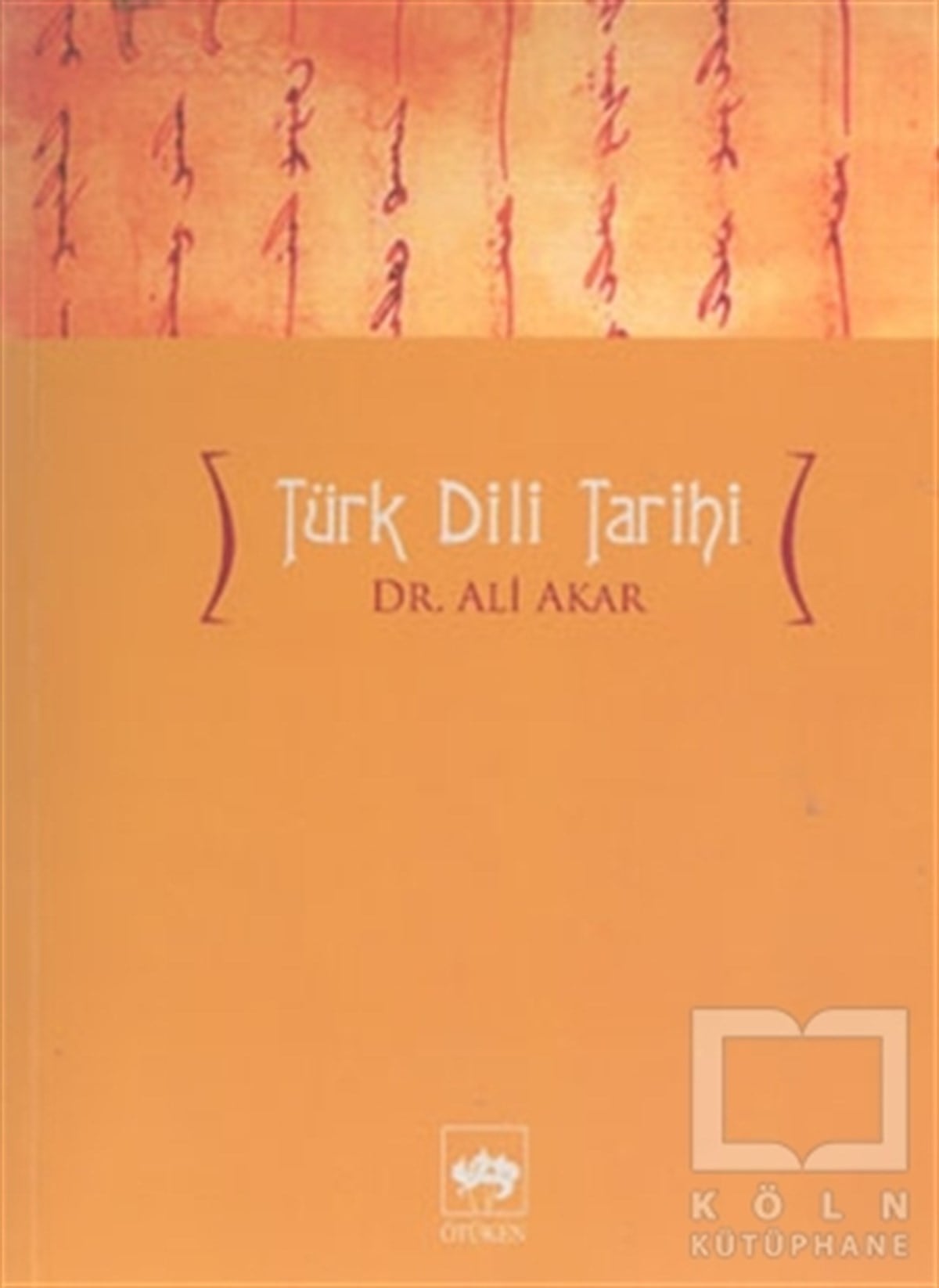 Ali AkarOsmanlı TarihiTürk Dili Tarihi