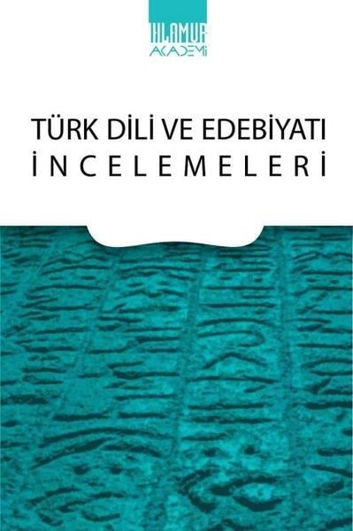 KolektifEleştiri & Kuram & İnceleme KitaplarıTürk Dili ve Edebiyatı İncelemeleri