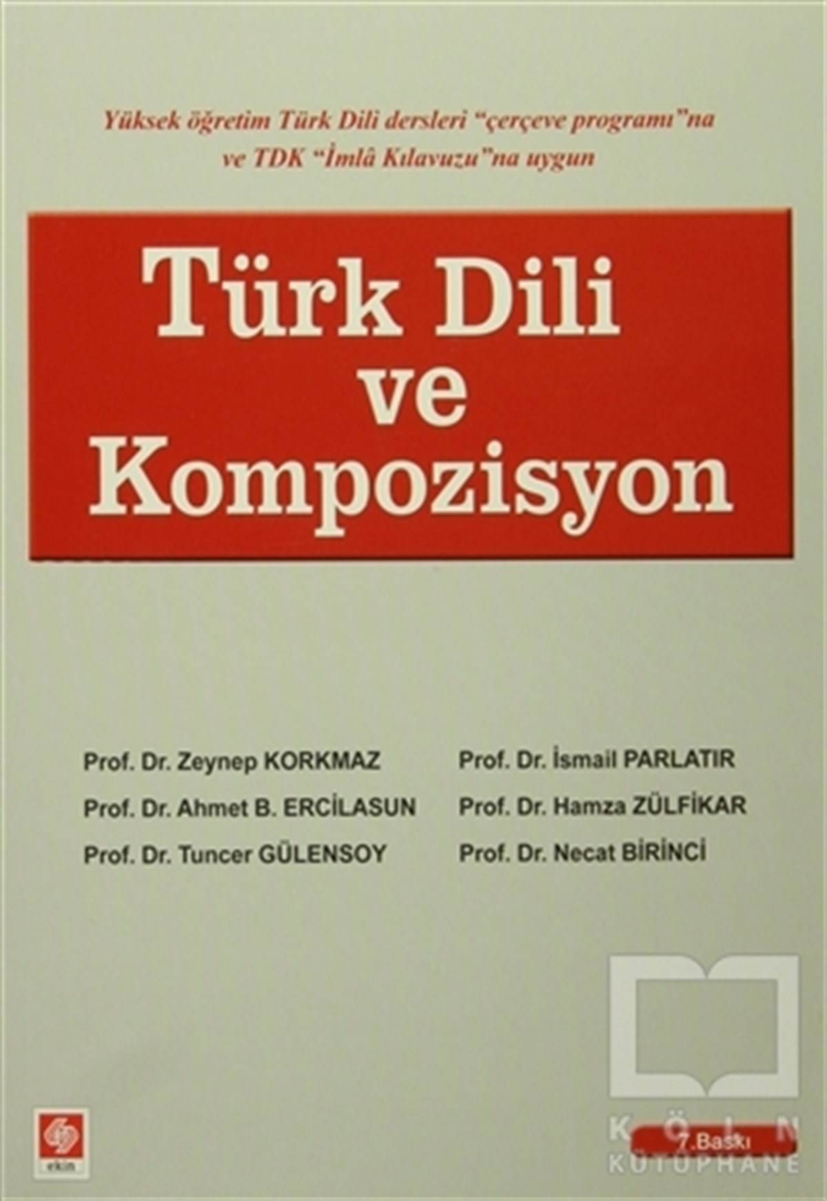 Zeynep KorkmazDil BilimTürk Dili ve Kompozisyon