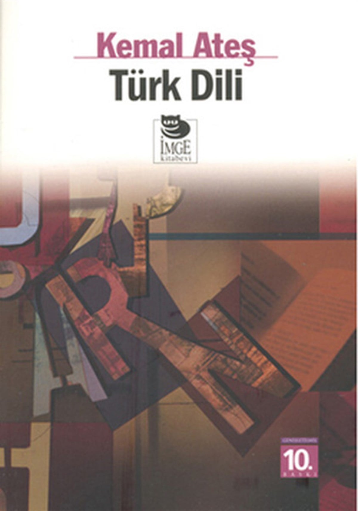 Kemal AteşTürkçe Dil Bilim KitaplarıTürk Dili
