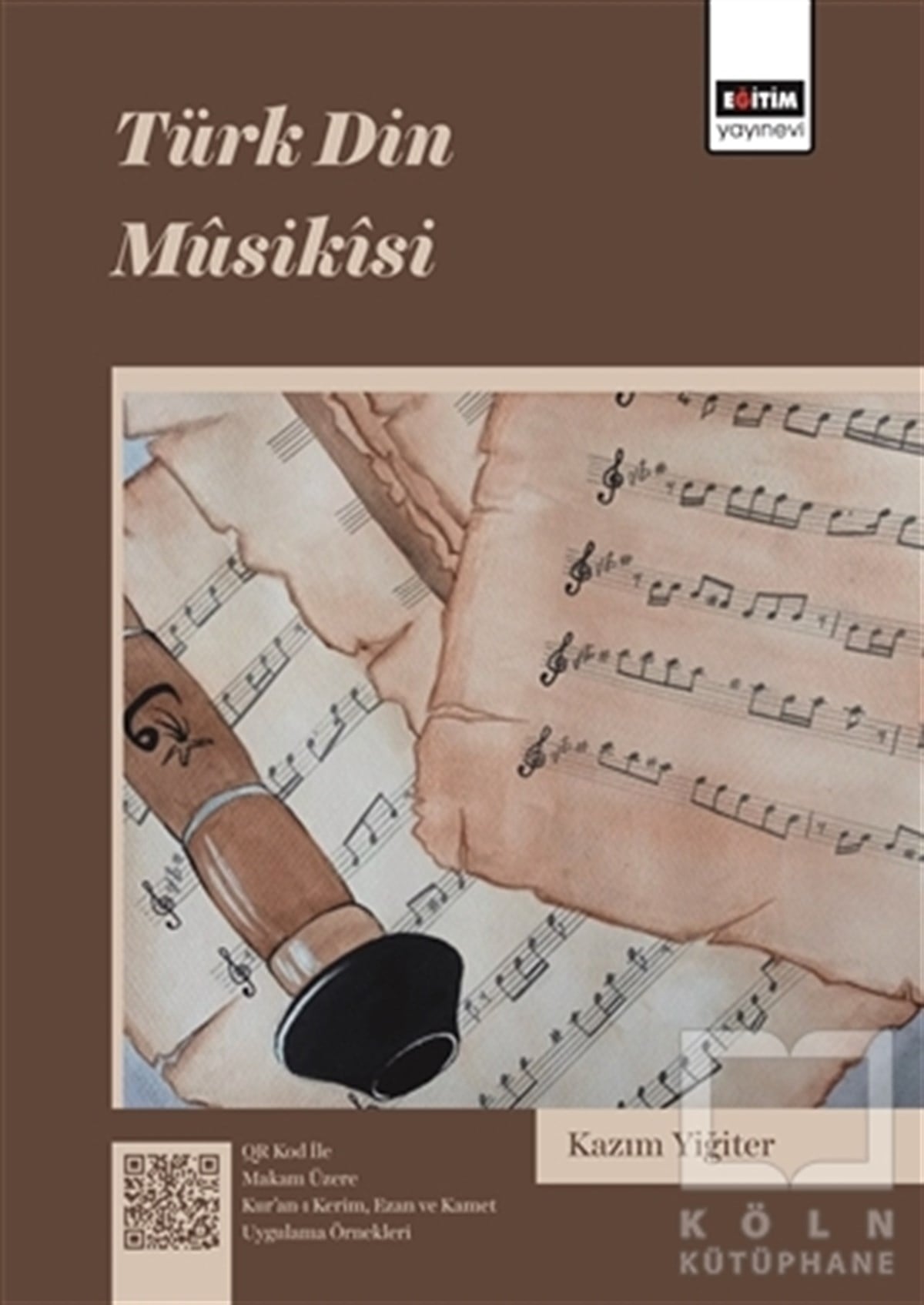 Kazım YiğiterGenel Kavramlar, Kuram ve TarihçeTürk Din Musikisi