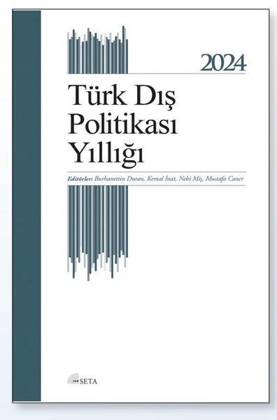 KolektifTürkiye Siyaseti ve Politikası KitaplarıTürk Dış Politikası Yıllığı 2024