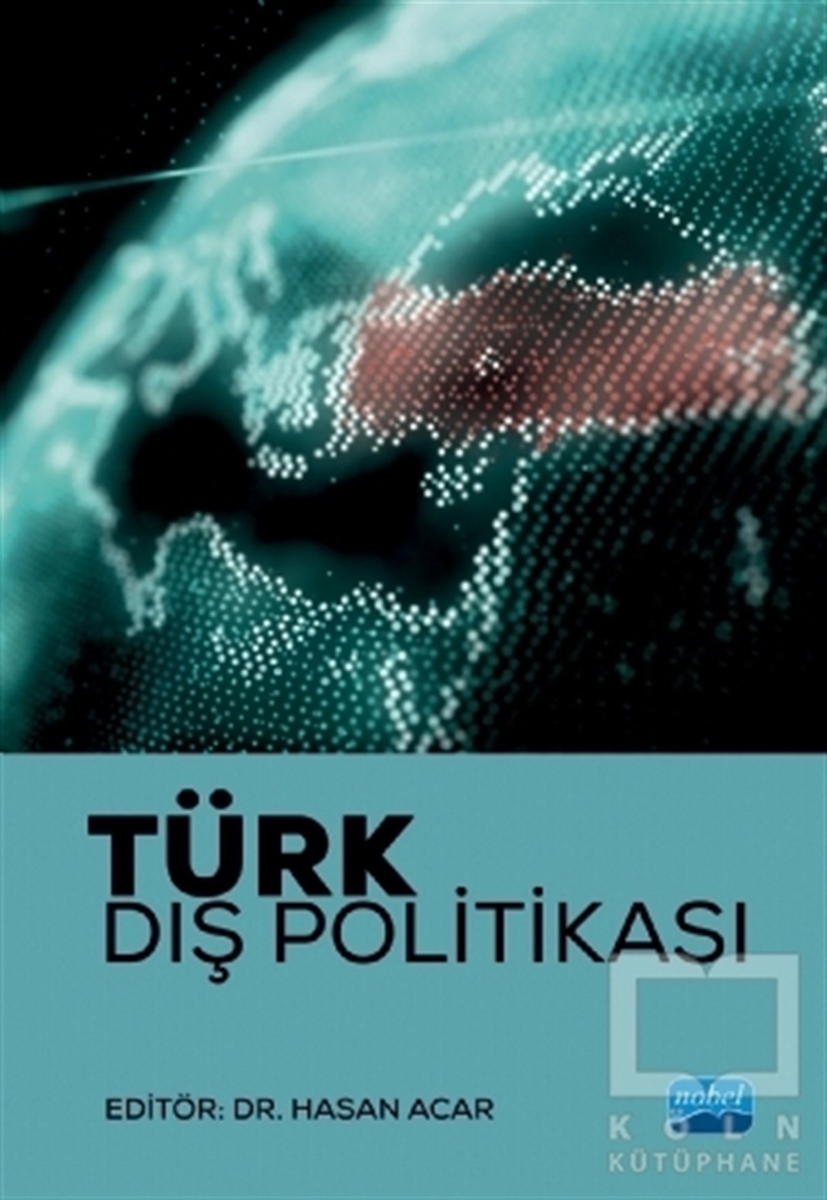 Hasan AcarAraştırma & İnceleme ve Referans KitaplarıTürk Dış Politikası
