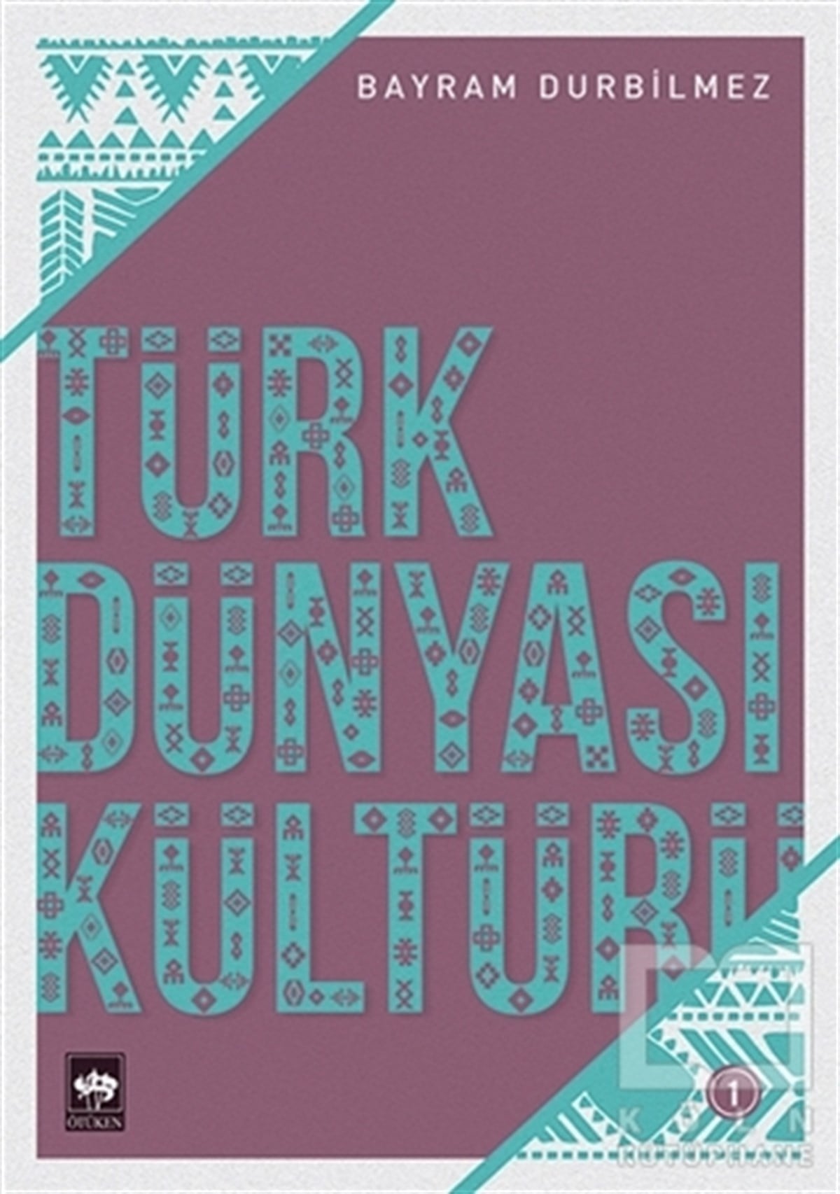 Bayram DurbilmezAkademikTürk Dünyası Kültürü -1
