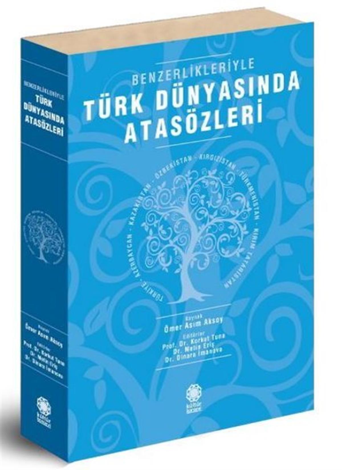 KolektifDil Bilimi - EtimolojiTürk Dünyasında Atasözleri - Benzerlikleriyle