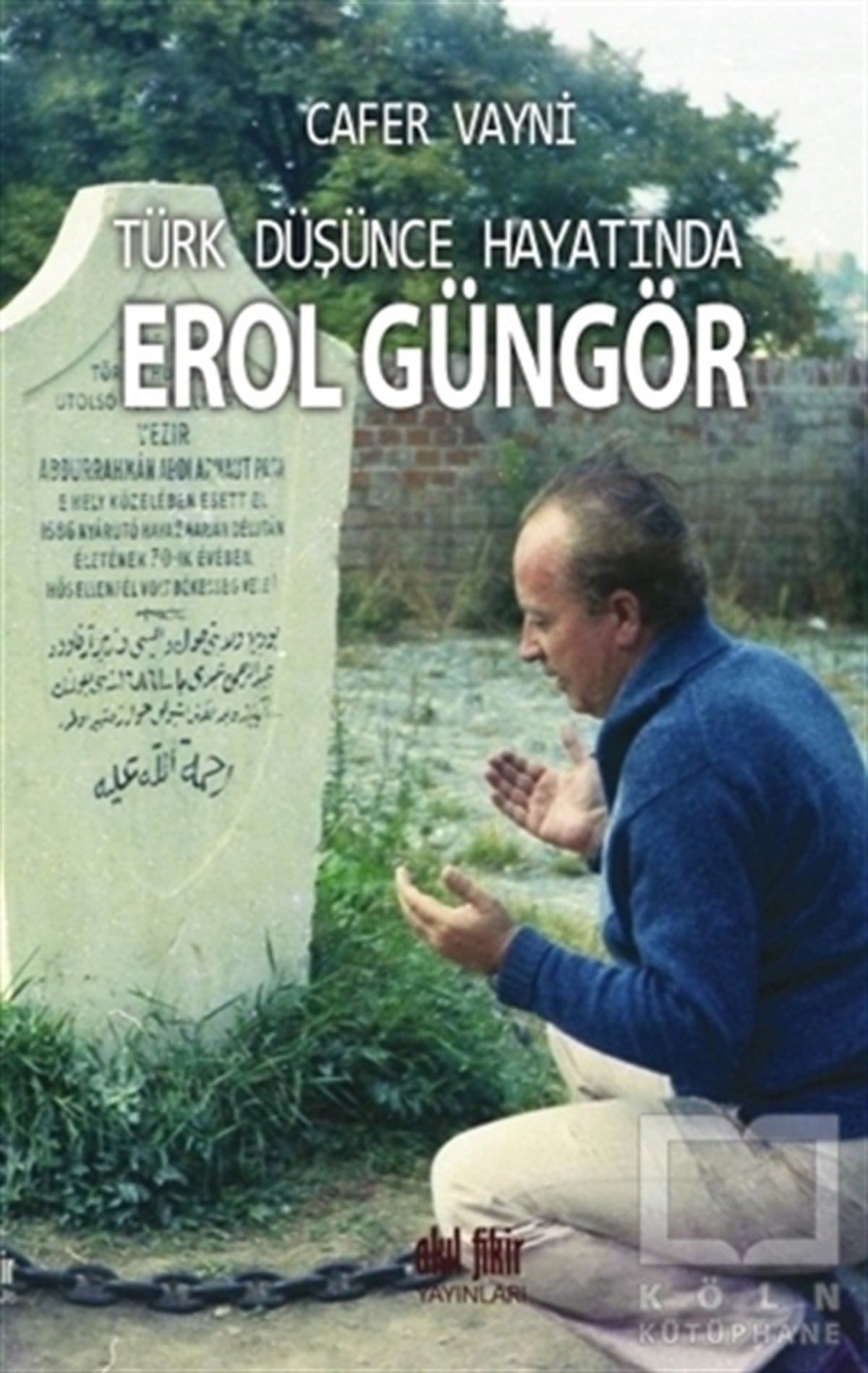Cafer VayniFilozoflar (Biyografiler)Türk Düşünce Hayatında Erol Güngör