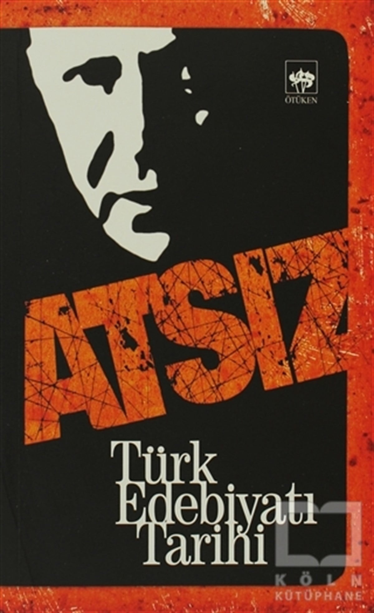 Hüseyin Nihal AtsızAraştırma-İnceleme-ReferansTürk Edebiyatı Tarihi