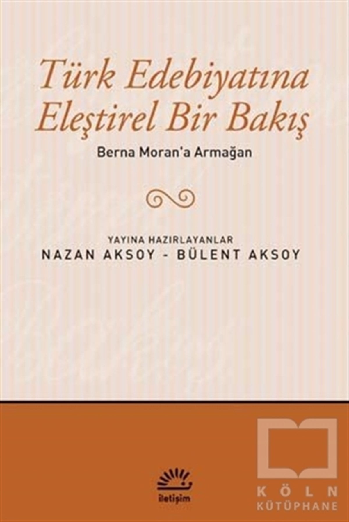 KolektifEleştiri, İnceleme, KuramTürk Edebiyatına Eleştirel Bir Bakış