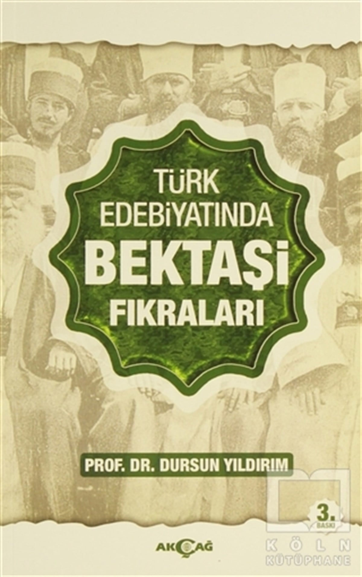 Dursun YıldırımDivan Edebiyatı - Halk EdebiyatıTürk Edebiyatında Bektaşi Fıkraları