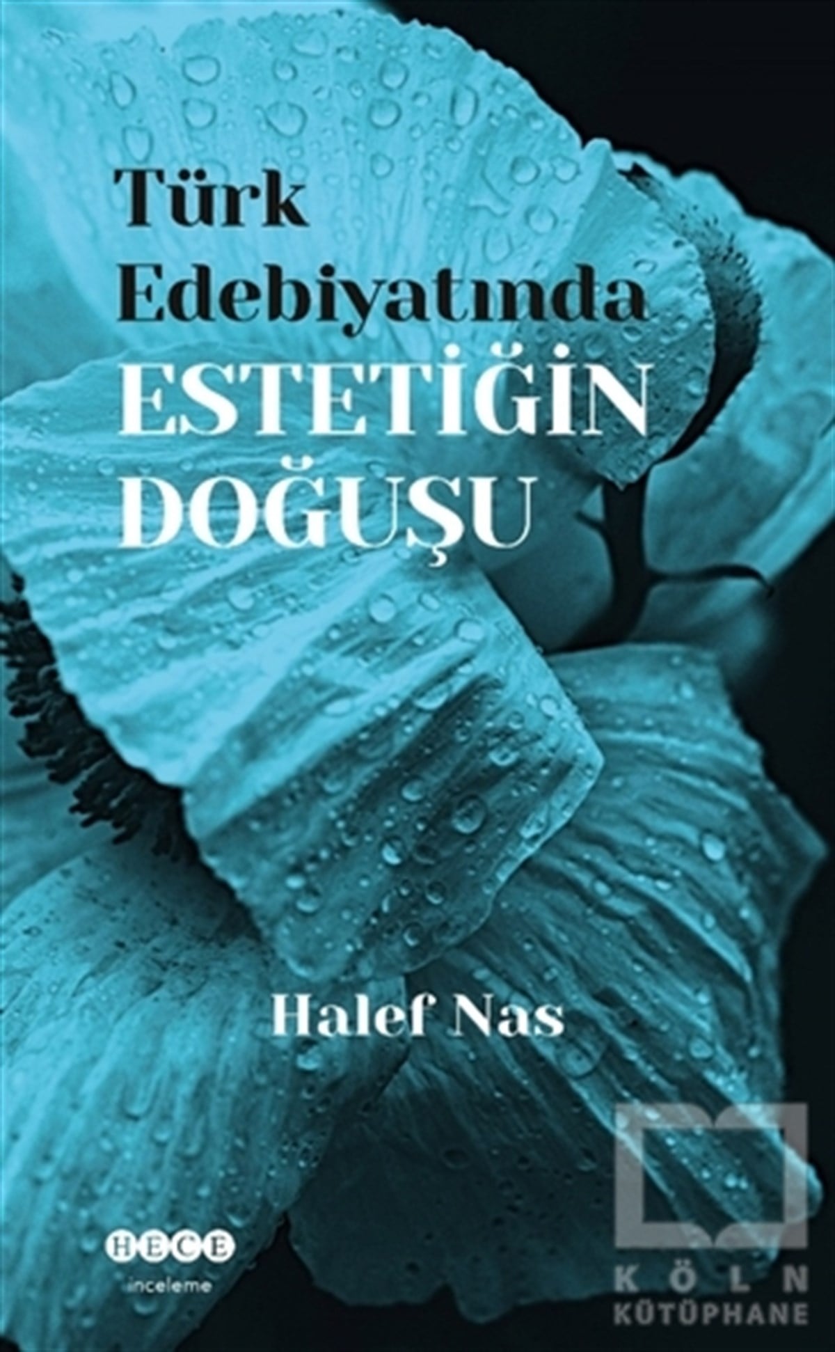 Halef NasAraştırma-İnceleme-ReferansTürk Edebiyatında Estetiğin Doğuşu