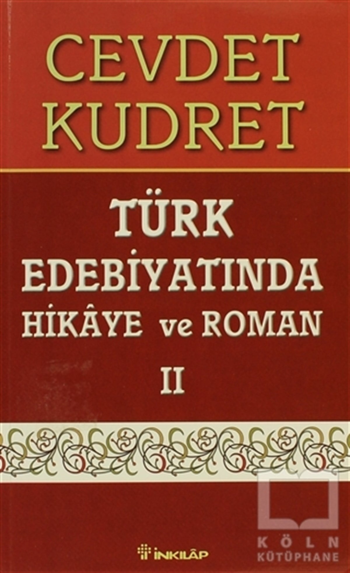 Cevdet KudretDenemeTürk Edebiyatında Hikaye ve Roman 2