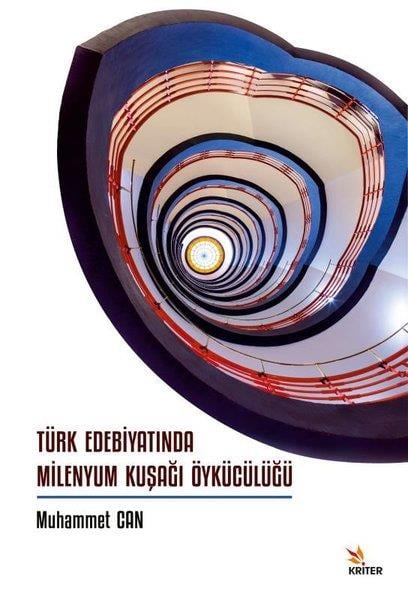 Muhammet CanEleştiri & Kuram & İnceleme KitaplarıTürk Edebiyatında Milenyum Kuşağı Öykücülüğü