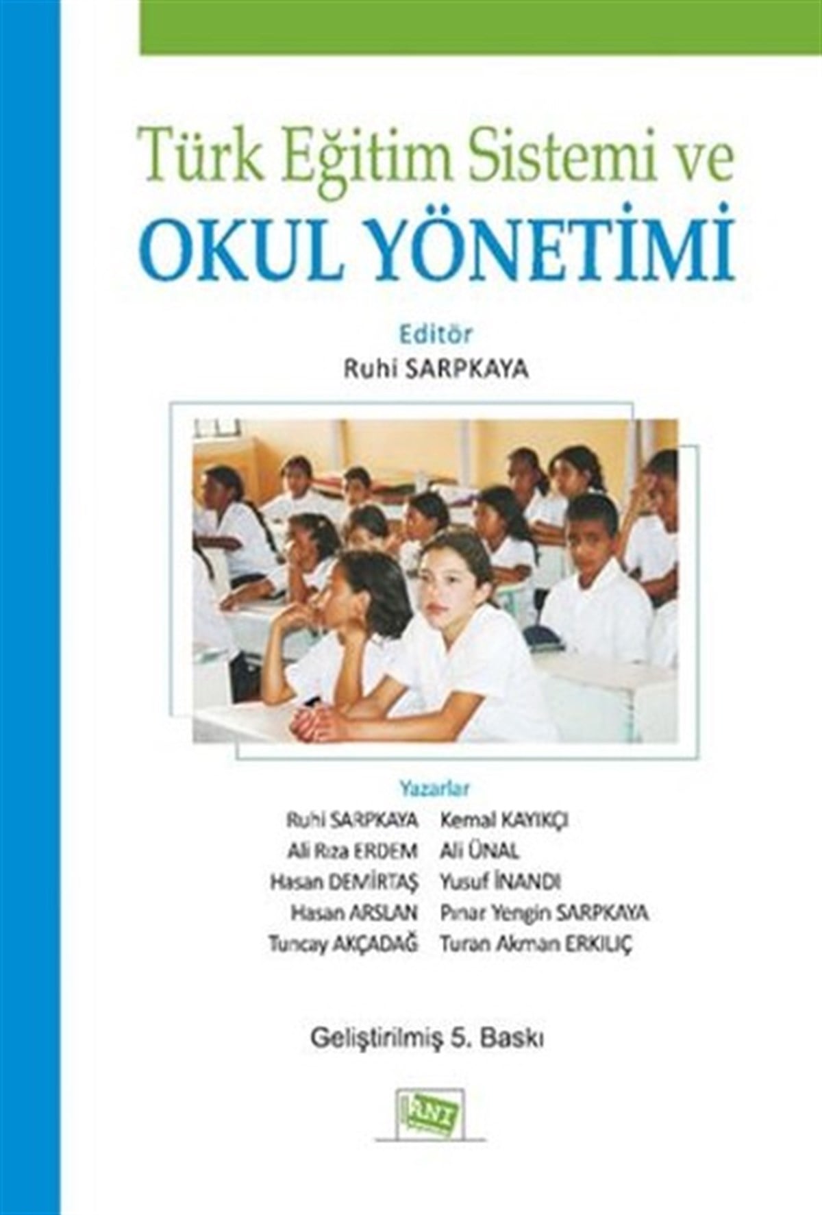 Ali ÜnalÖğretmenlikTürk Eğitim Sistemi ve Okul Yönetimi