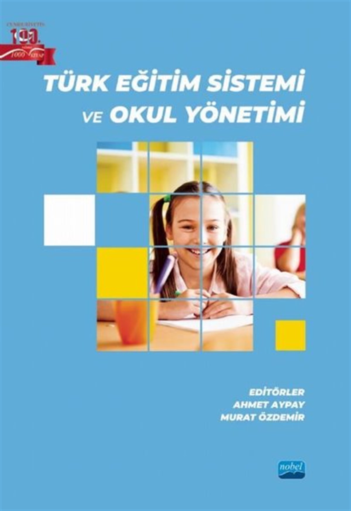 KolektifİşletmeTürk Eğitim Sistemi ve Okul Yönetimi