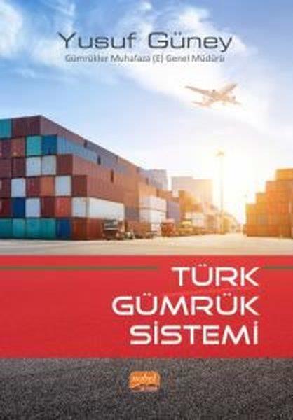 Yusuf GüneyDigerTürk Gümrük Sistemi