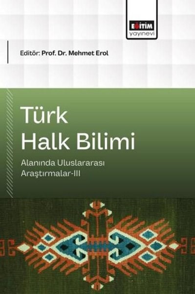 KolektifDigerTürk Halk Bilimi Alanında Uluslararası Araştırmalar 3