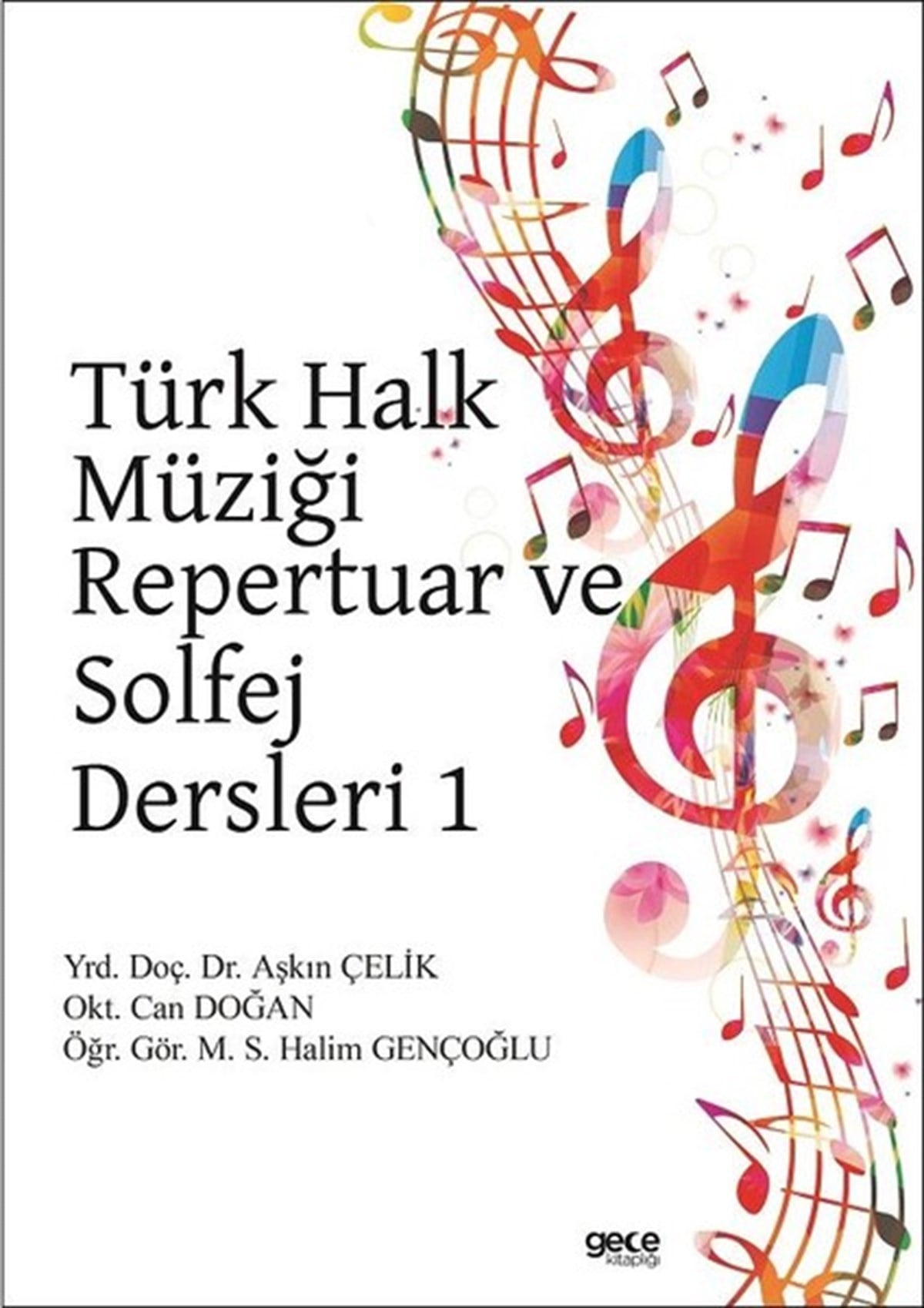 KolektifMüzik KitaplarıTürk Halk Müziği Repertuar Ve Solfej Dersleri 1