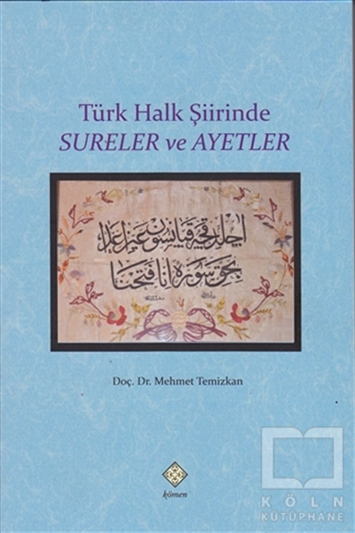 Mehmet TemizkanDiğerTürk Halk Şiirinde Sureler ve Ayetler