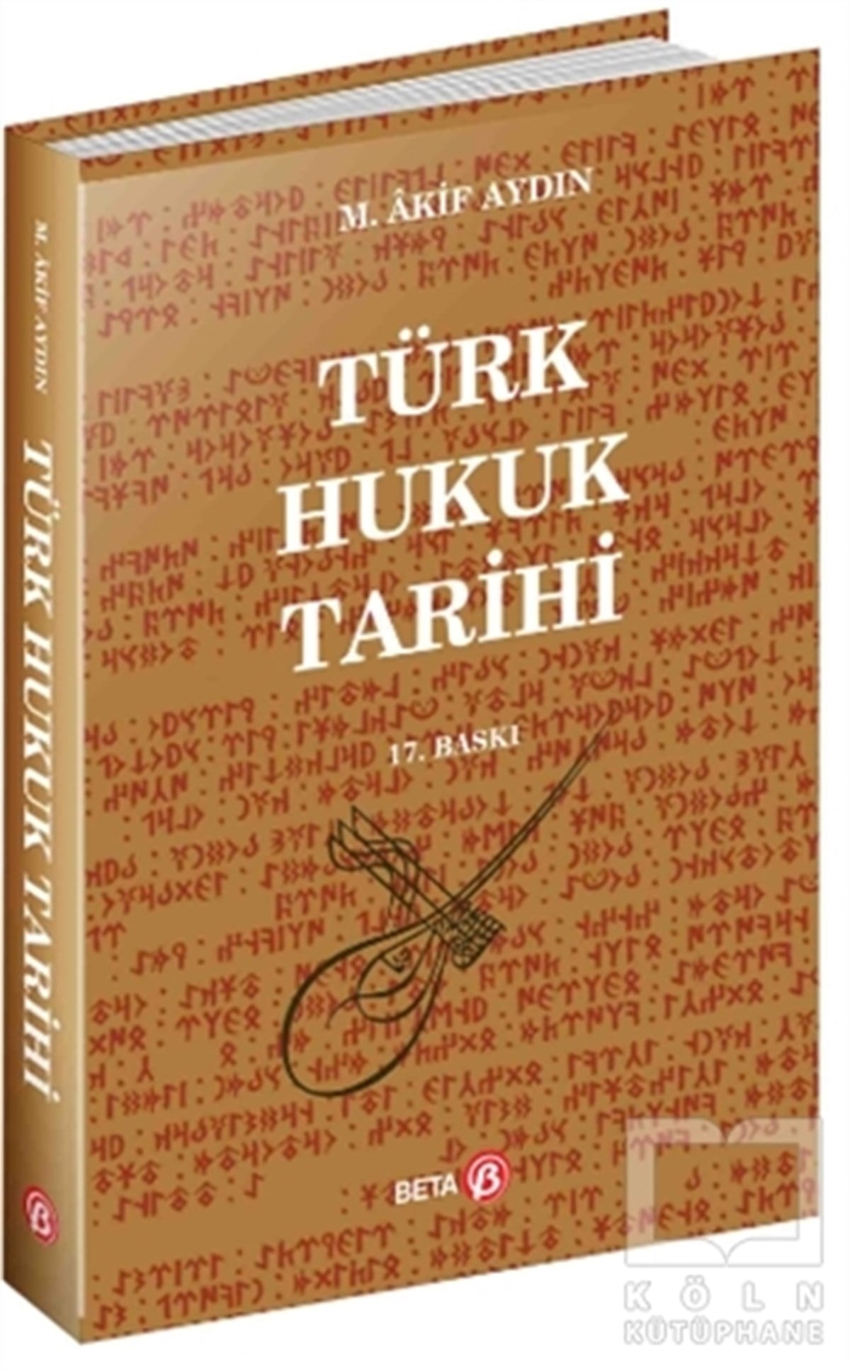 M. Akif AydınHukuk Üzerine KitaplarTürk Hukuk Tarihi