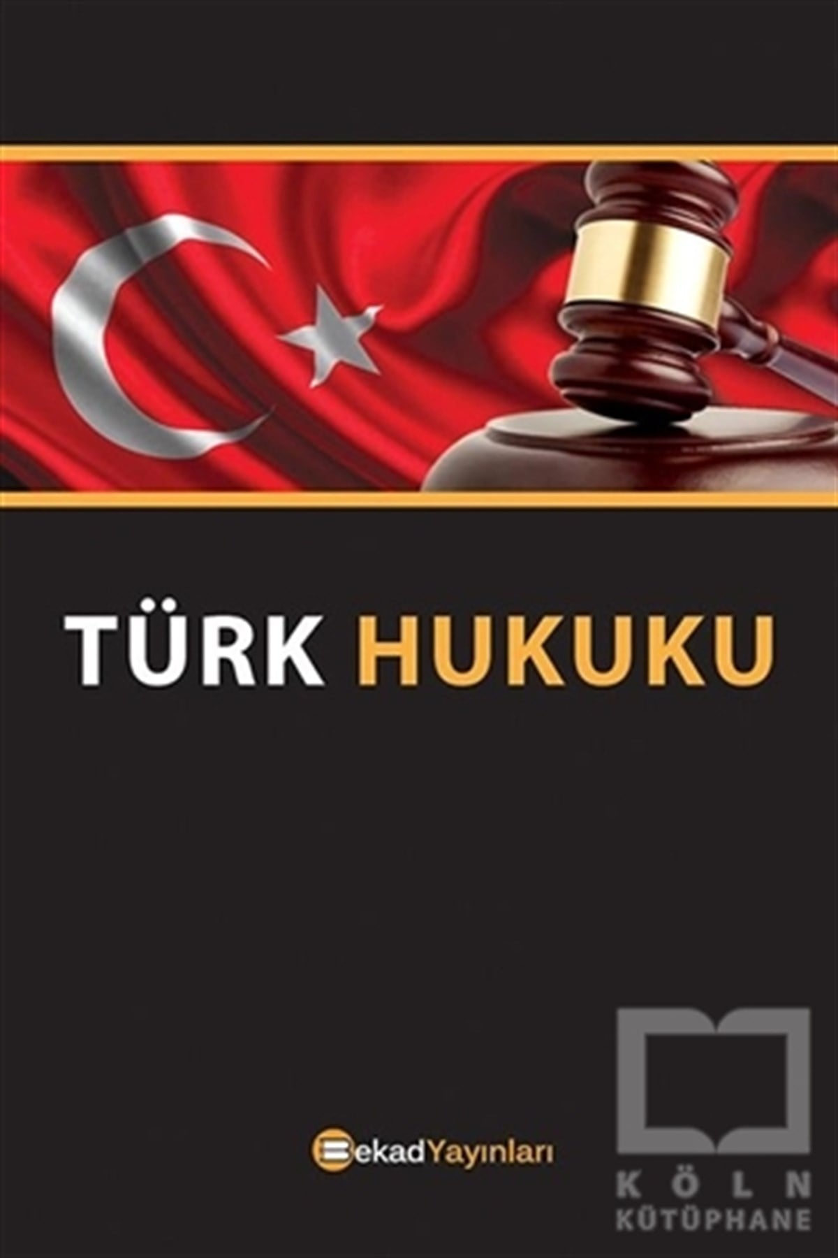 Erkan KaraarslanKanun ve Uygulama KitaplarıTürk Hukuku