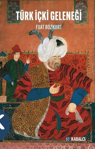 Fuat BozkurtKokteyl ve İçki KitaplarıTürk İçki Geleneği