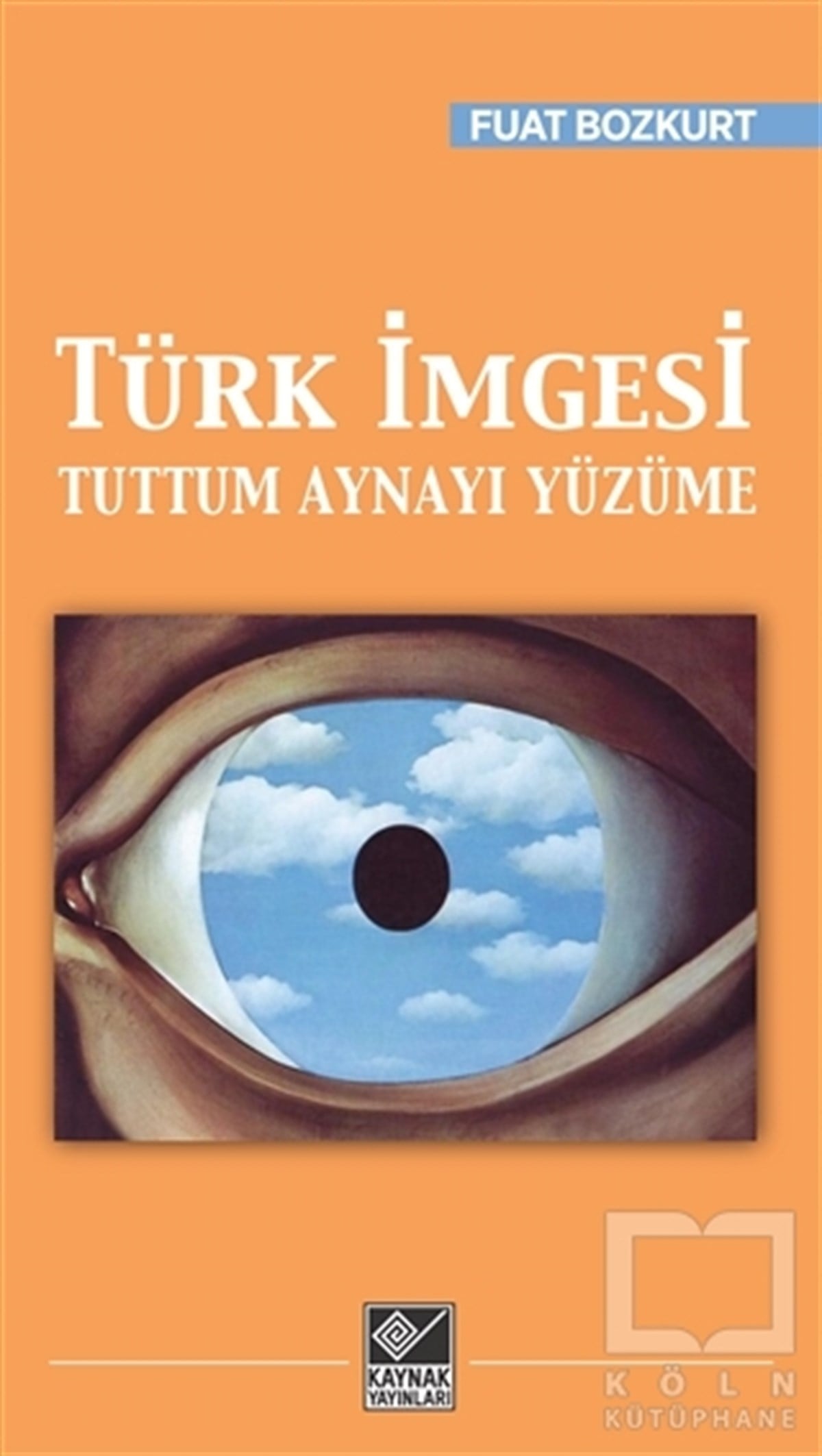 Fuat BozkurtTürk Tarihi AraştırmalarıTürk İmgesi