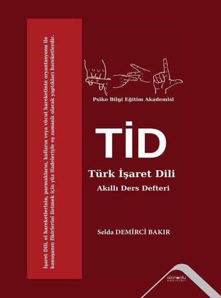 Selda Demirci BakırEğitimTürk İşaret Dili (TİD) Akıllı Ders Defteri