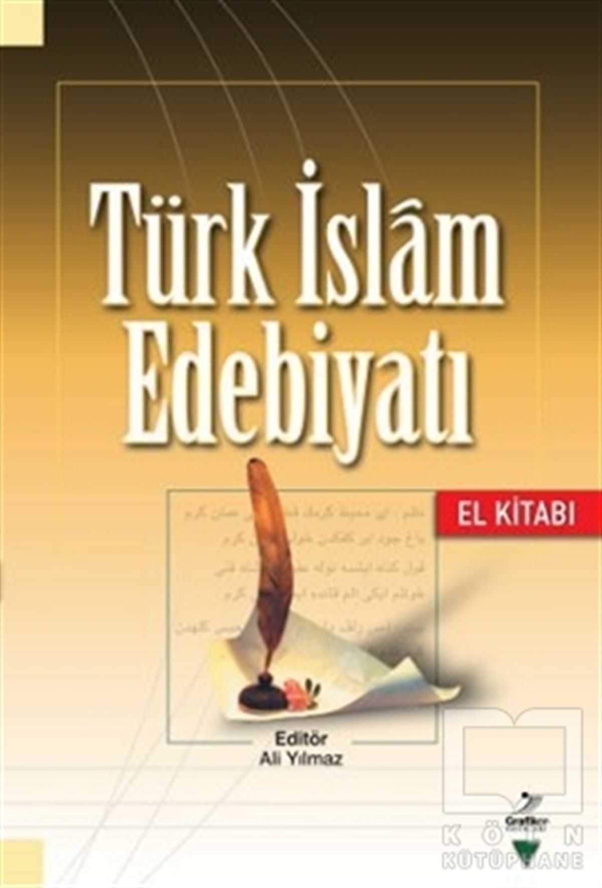 Ali YılmazMüslümanlıkTürk İslam Edebiyatı (El Kitabı)