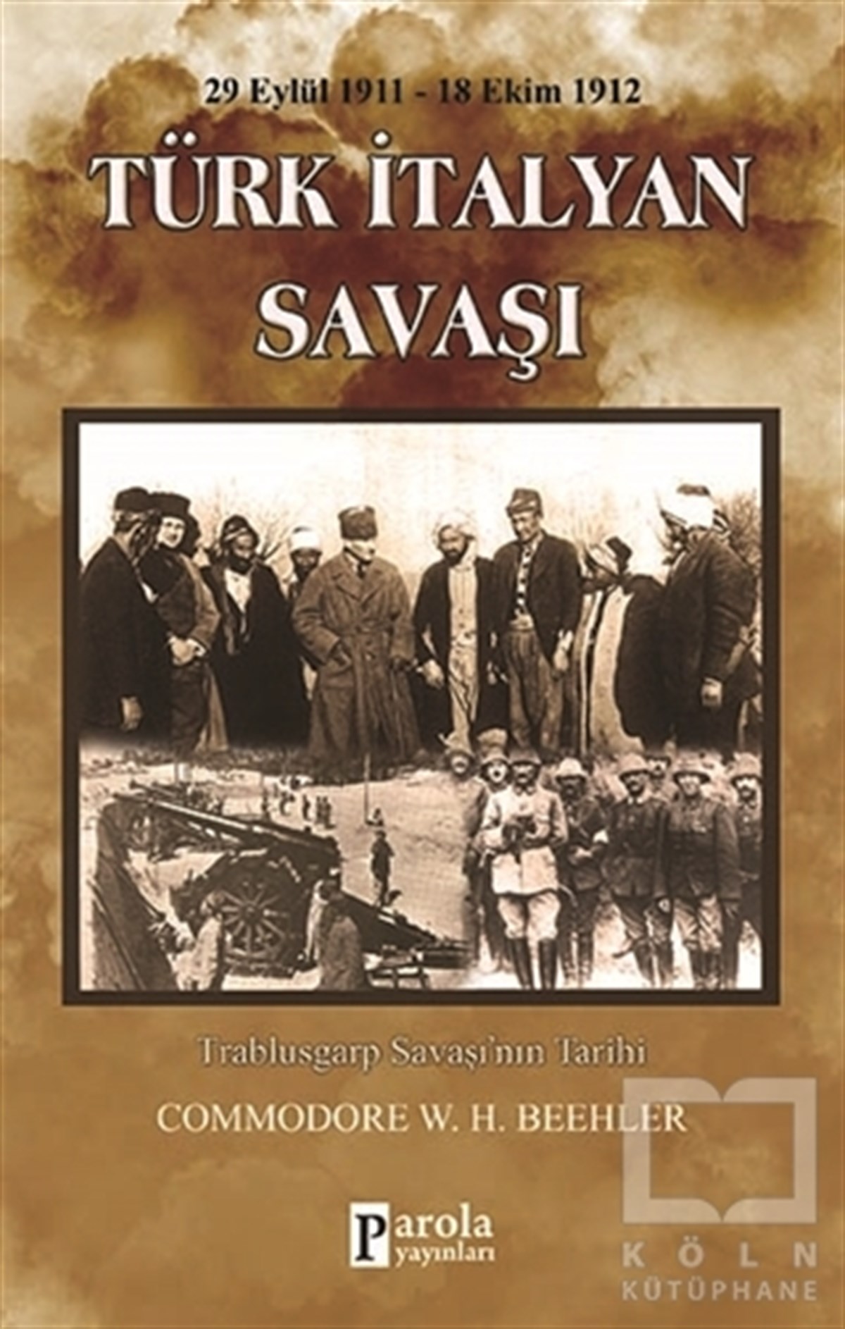 Commodore W.H. BeehlerYakın TarihTürk-İtalyan Savaşı (29 Eylül 1911-18 Ekim 1912)