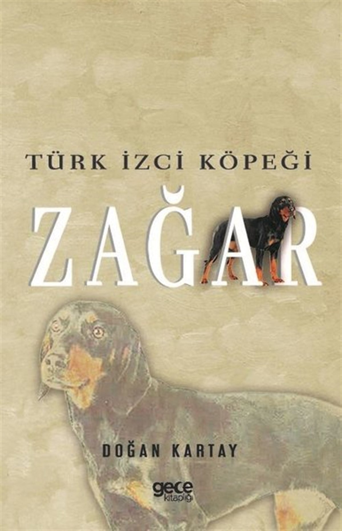 Doğan KartaySosyoloji KitaplarıTürk İzci Köpeği Zağar