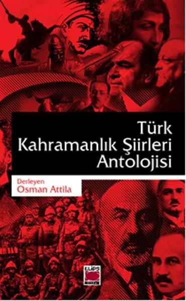 Osman AttilaŞiir AntolojisiTürk Kahramanlık Şiirleri Antolojisi