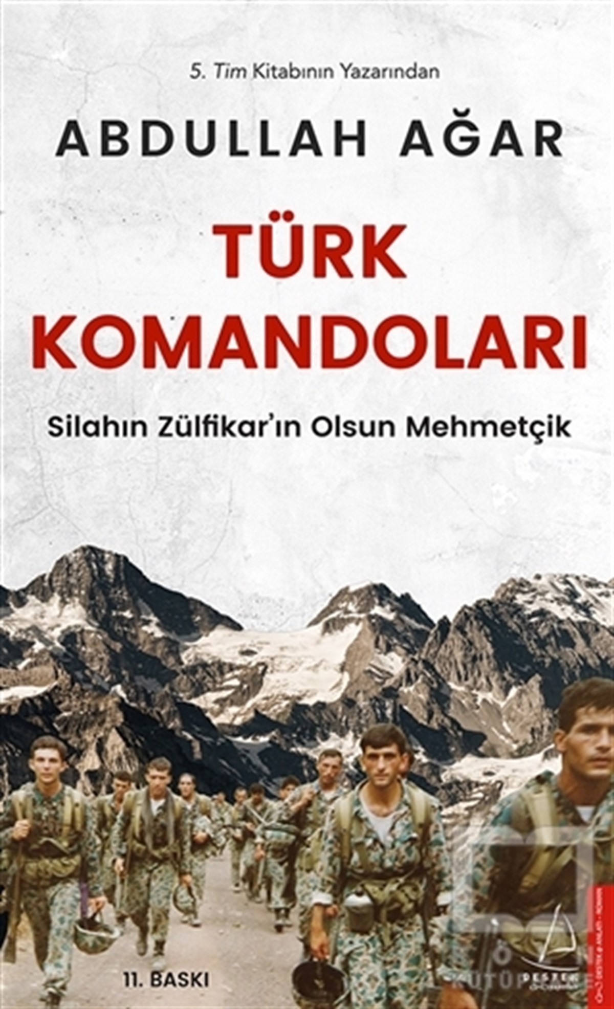 Abdullah AğarTürkçe RomanlarTürk Komandoları