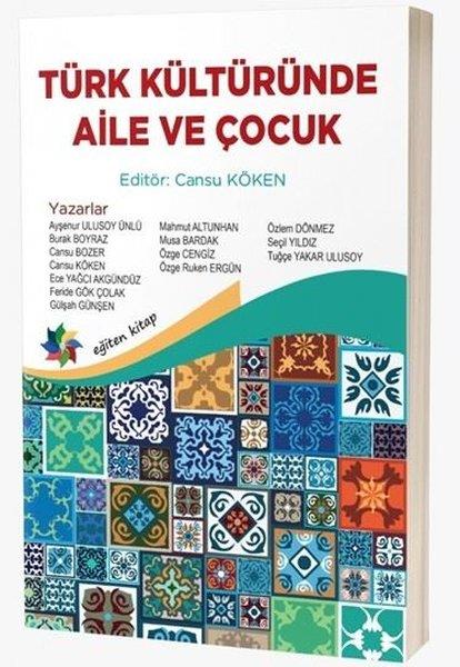 KolektifEğitimTürk Kültüründe Aile ve Çocuk