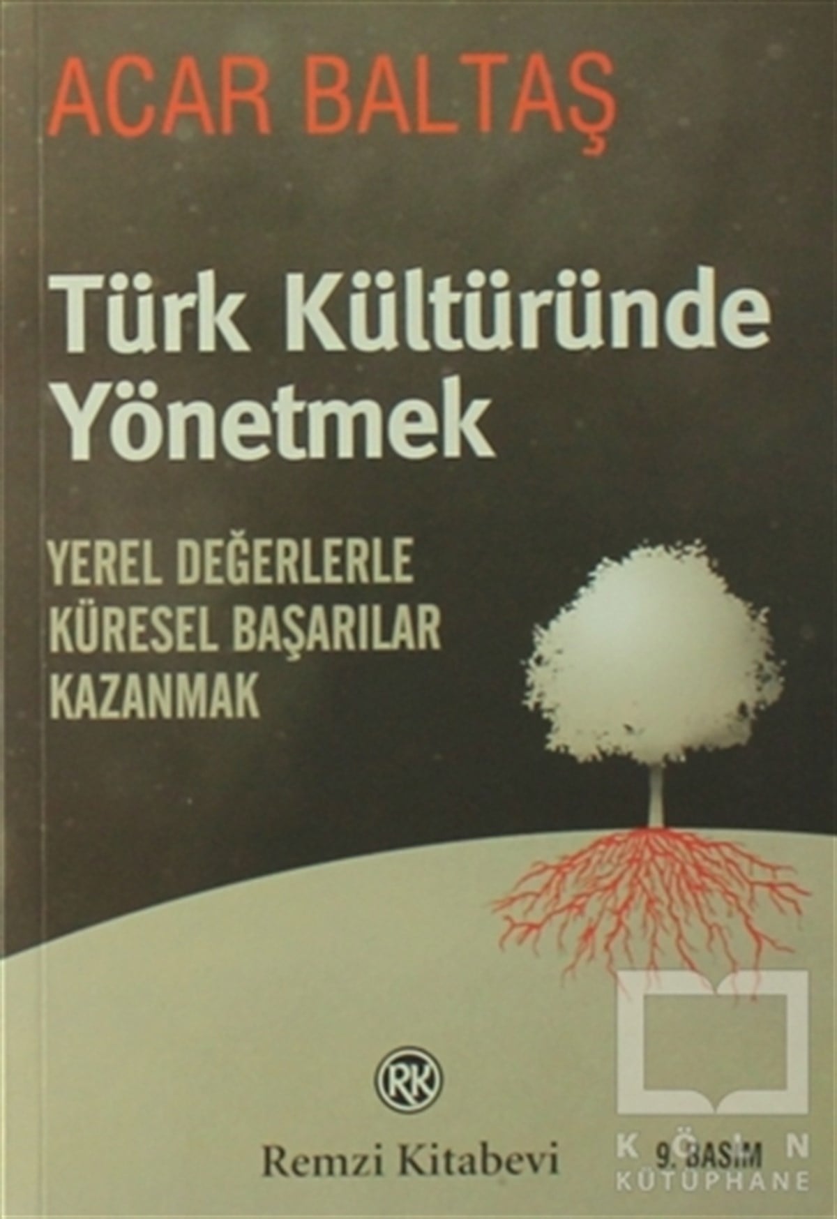 Acar BaltaşDiğerTürk Kültüründe Yönetmek