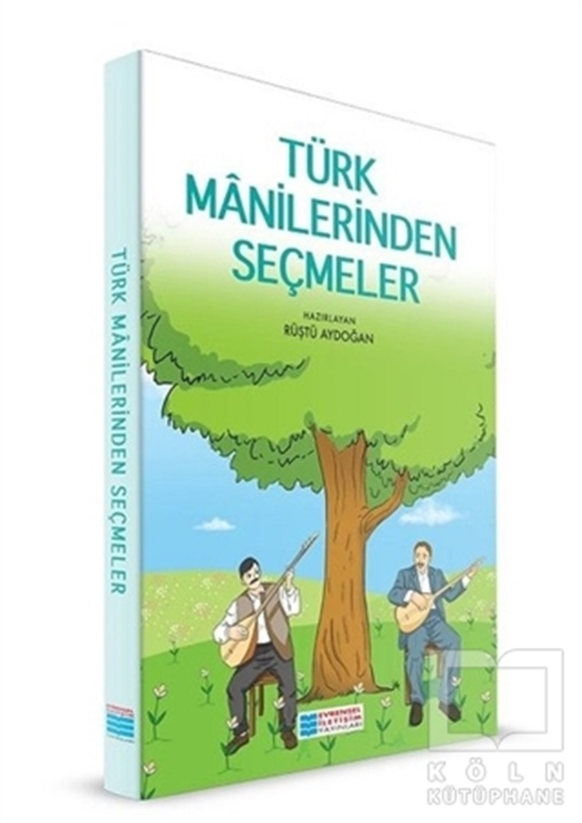 KolektifTürk KlasikleriTürk Manilerinden Seçmeler