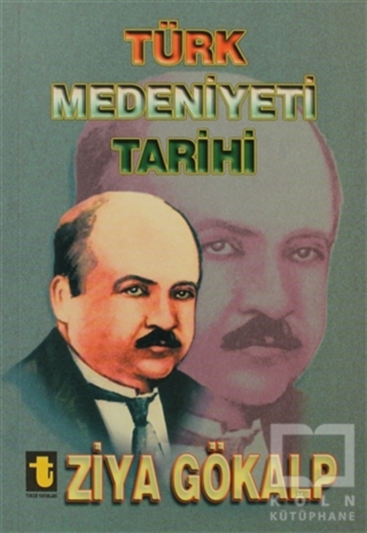 Ziya GökalpDiğerTürk Medeniyeti Tarihi